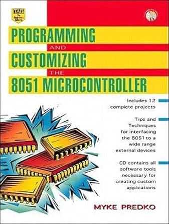 programming and customizing the 8051 microcontroller 1st edition michael predko 0071341951, 978-0071341950