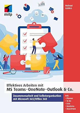 effektives arbeiten mit ms teams onenote outlook and co 1st edition helmut grafen 3747503195, 978-3747503195
