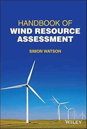 handbook of wind resource assessment 1st edition simon watson 1119055296, 978-1119055297