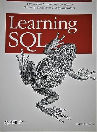 learning sql 1st edition alan beaulieu 0596007272, 978-0596007270