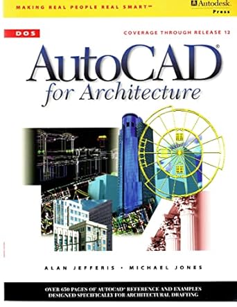 autocad for architecture release 12 1st edition alan jefferis ,mike jones 0827354312, 978-0827354319
