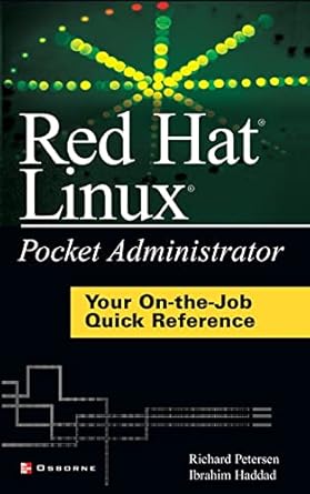 red hat linux pocket administrator 1st edition richard petersen ,ibrahim haddad 0072229748, 978-0072229745