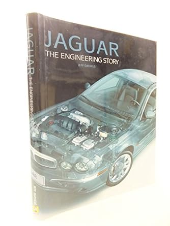 jaguar the engineering story 1st edition jeff daniels 184425030x, 978-1844250301