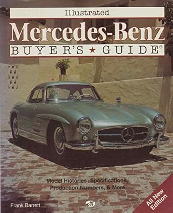 illustrated mercedes benz buyers guide 1st edition frank barrett 0879389028, 978-0879389024