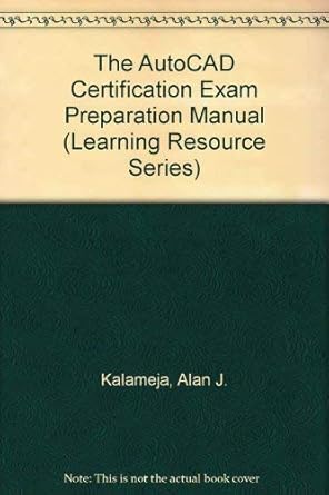 the autocad certification exam preparation manual release 12 v 3 0 1993 1st edition alan j kalameja