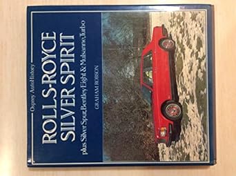 rolls royce silver spirit plus silver spur bentley eight and mulsanne turbo 1st edition graham robson