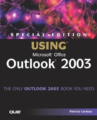 using microsoft outlook 2003 1st edition patricia cardoza 0789729563, 978-0789729569