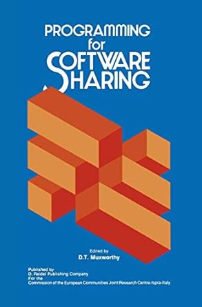 programming for software sharing 1st edition d t muxworthy 9400971478, 978-9400971479