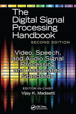 video speech and audio signal processing and associated standards 1st edition vijay madisetti 142004608x,