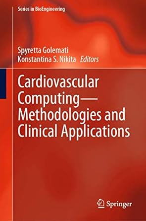 cardiovascular computing methodologies and clinical applications 1st edition spyretta golemati ,konstantina s