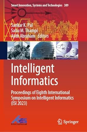 intelligent informatics proceedings of eighth international symposium on intelligent informatics 1st edition