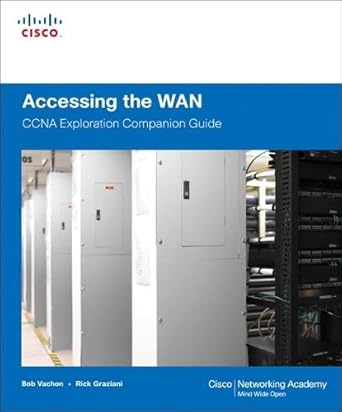 accessing the wan ccna exploration companion guide 1st edition bob vachon ,rick graziani 1587132052,