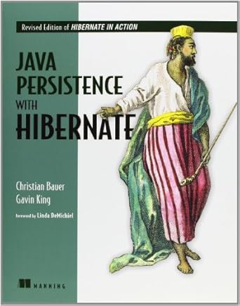 Java Persistence With Hibernate 1st Edition Bauer PDF | Solutioninn.com