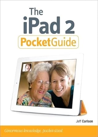 the ipad 2 pocket guide 1st edition jeff carlson 0321775694, 978-0321775696