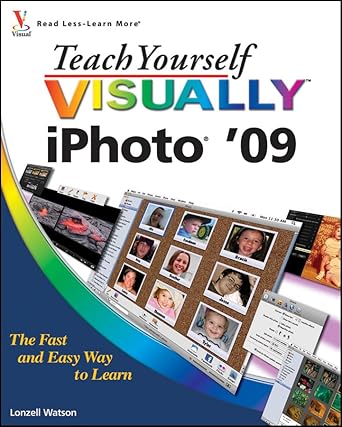 teach yourself visually iphoto 09 1st edition lonzell watson 0470481935, 978-0470481936
