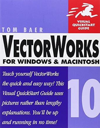 vectorworks 10 for windows and macintosh 1st edition tom baer 0321159446, 978-0321159441