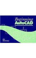 beginning autocad 1st edition robert mcfarlane ,author unknown 0340585714, 978-0340585719