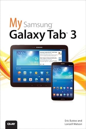 my samsung galaxy tab 3 1st edition eric butow ,lonzell watson 0789751933, 978-0789751935