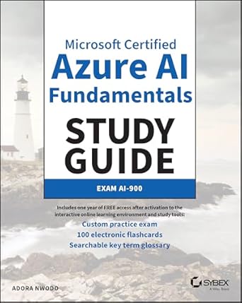 mc azure ai fundamentals study guide exam ai 900 1st edition adora nwodo 1394352751, 978-1394352753