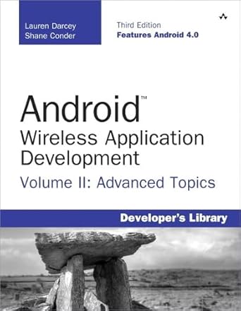 android wireless application development advanced topics 1st edition shane conder ,lauren darcey 0321813847,
