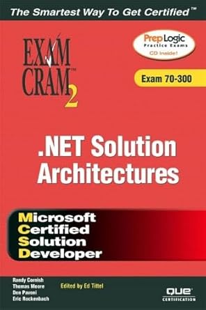 mcsd net solution architectures exam 70 300 1st edition randy cornish ,thomas moore ,don pavoni ,eric