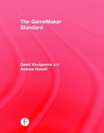 the gamemaker standard 1st edition david vinciguerra ,andrew howell 1138856967, 978-1138856967