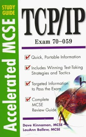 tcp/ip exam 70 059 accelerated mcse study guide 1st edition dave kinnaman ,louann ballew 0070676860,
