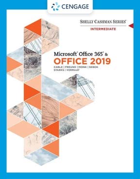 shelly cashman series microsoft office 365 and office 2019 intermediate 1st edition sandra e cable ,steven m