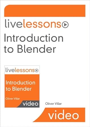 introduction to blender livelessons access code card 1st edition oliver villar 013419103x, 978-0134191034