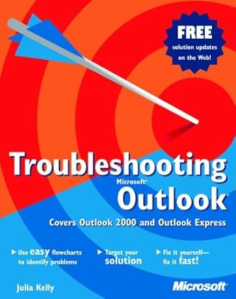troubleshooting microsoft outlook 1st edition julia kelly ,kulia kelly 0735611629, 978-0735611627
