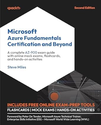 microsoft azure fundamentals certification and beyond a complete az 900 exam guide with online mock exams