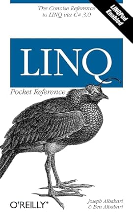 linq pocket reference learn and implement linq for net applications 1st edition joseph albahari ,ben albahari