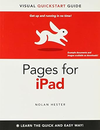 pages for ipad visual quickstart guide 1st edition nolan hester 0321751388, 978-0321751386