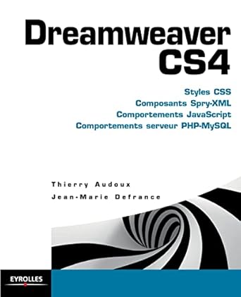 dreamweaver cs4 styles css composants spry xml comportemens javascript comportements serveur php mysql 1st
