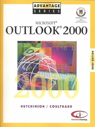 advantage series microsoft outlook 2000 1st edition sarah hutchinson clifford ,glen coulthard 0072358734,