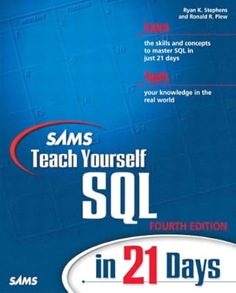 sams teach yourself sql in 21 days 1st edition ronald r plew ,ryan k stephens 0672324512, 978-0672324512