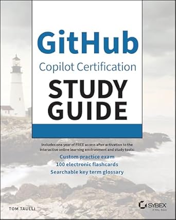 github copilot certification study guide 1st edition tom taulli 139434998x, 978-1394349982
