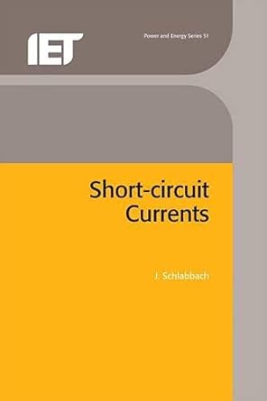 short circuit currents 1st edition j schlabbach 0863415148, 978-0863415142