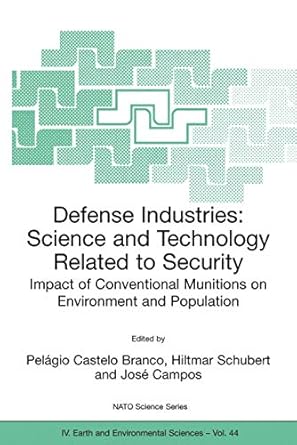 defense industries science and technology related to security impact of conventional munitions on environment