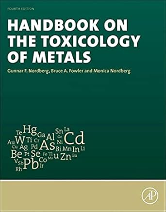 handbook on the toxicology of metals 1st edition gunnar f nordberg ,bruce a fowler ,monica nordberg