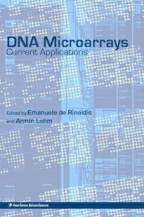 dna microarrays current applications 1st edition emanuele de rinaldis ,armin lahm 1904933254, 978-1904933250
