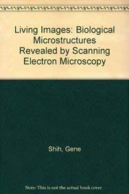 living images 1st edition gene shih ,richard kessel 0867200081, 978-0867200089