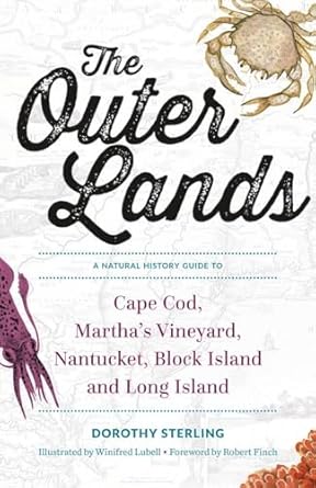 the outer lands a natural history guide to cape cod marthas vineyard nantucket block island and long island