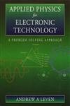 applied physics for electronic technology a problem solving approach 1st edition andrew a leven 0340691557,
