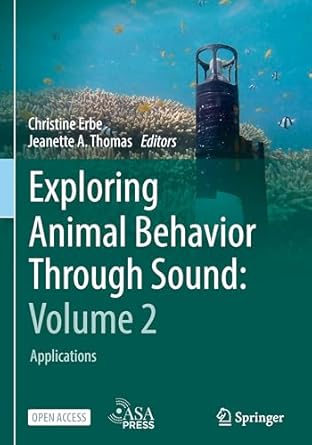 exploring animal behavior through sound volume 2 applications 1st edition christine erbe ,jeanette a thomas