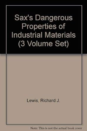 dangerous properties and industrial material 1st edition richard j lewis sr 0442020252, 978-0442020255