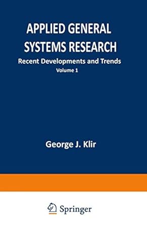 applied general systems research recent developments and trends 1st edition g klir 0306328453, 978-0306328459