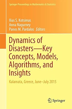 dynamics of disasters key concepts models algorithms and insights kalamata greece june july 2015 1st edition