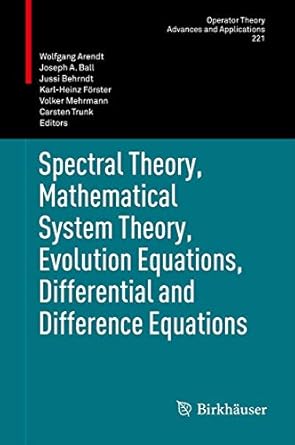 spectral theory mathematical system theory evolution equations differential and difference equations 21st