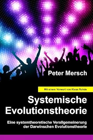 systemische evolutionstheorie eine systemtheoretische verallgemeinerung der darwinschen evolutionstheorie 1st